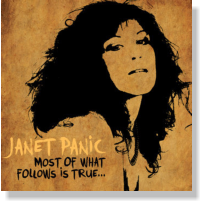 Janet Panic - Most of What Follows is True