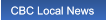 CBC Local News CBC Local News